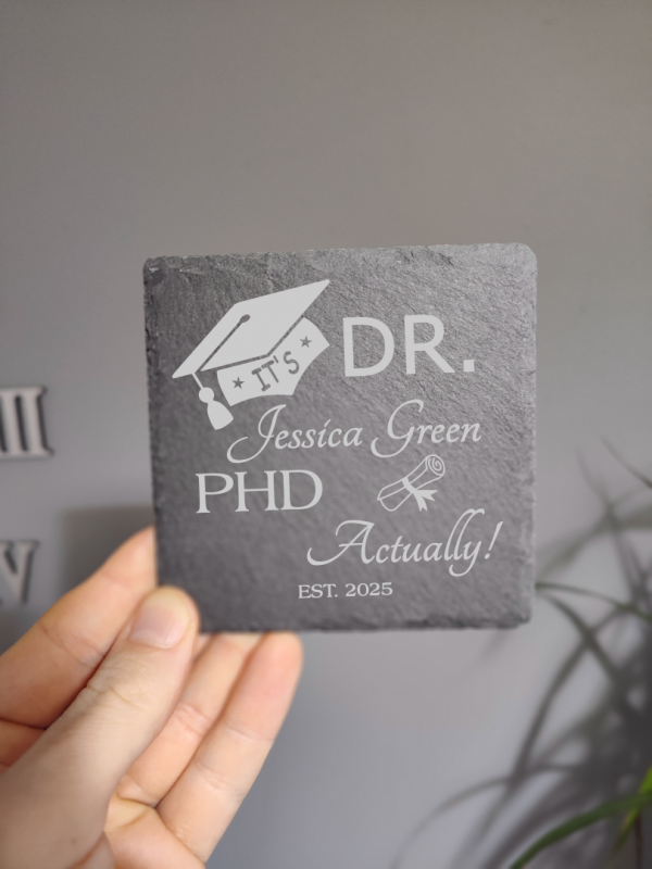 Personalised PHD Student Congratulations on Exam Results Laser Engraved Natural Slate Coaster, ideal gift for Doctor graduates