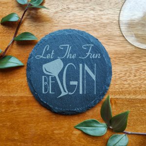 Gift For Gin Lovers Coaster Engraved Let the Fun BeGin