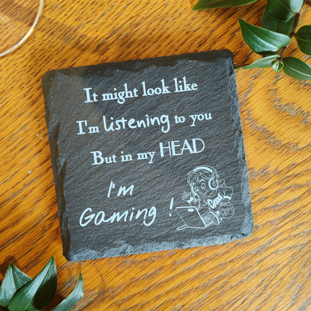 Laser Engraved Slate Coaster: Funny Gaming Gift