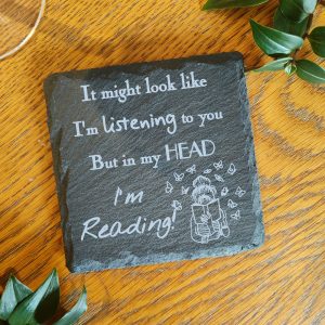 Laser Engraved Slate Coaster: Rather Be Reading Gift