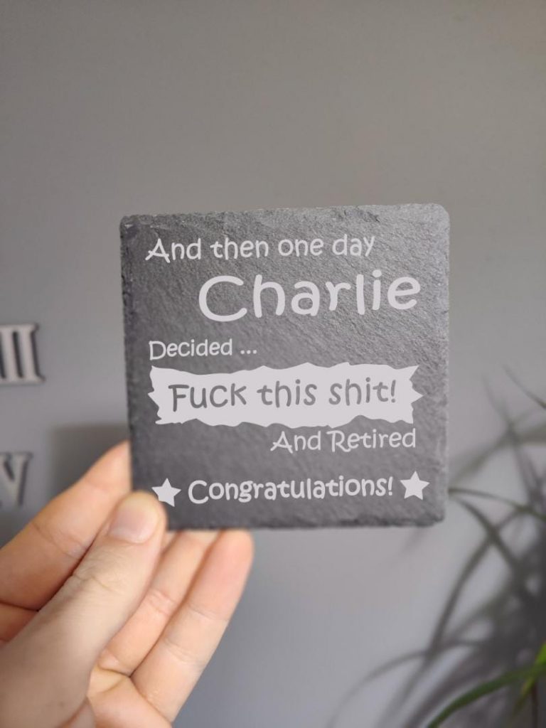 Personalised Funny Rude Retirement Gift Coaster for Him or Her - Sarcastic Leaving Present
